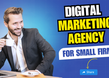 Digital Marketing Agency for Small Firms